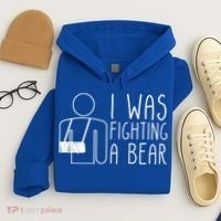 I Was Fighting A Bear Broken Arm Cool Gift Hoodie thumb 4