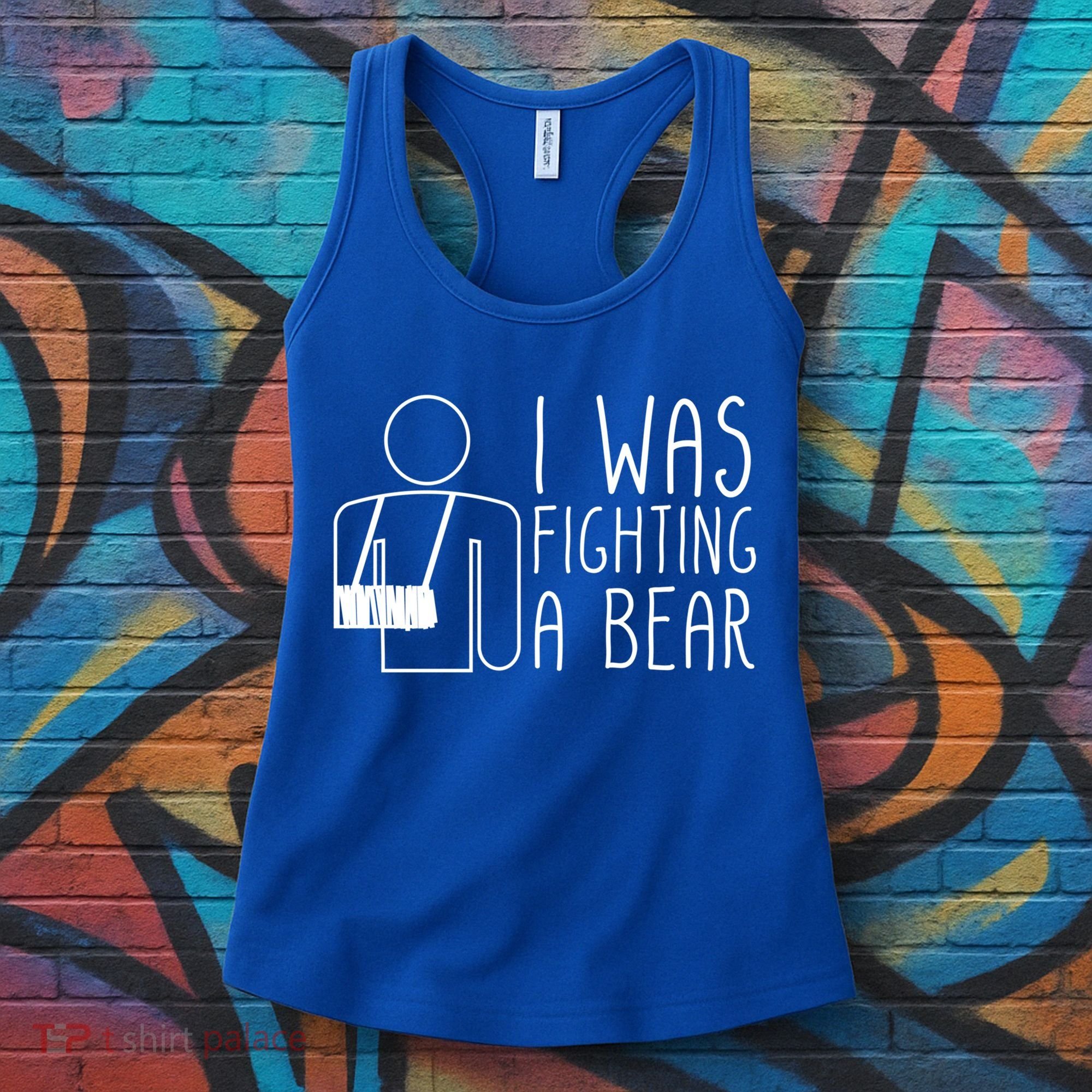 I Was Fighting A Bear Broken Arm Cool Gift Women's Tank Top