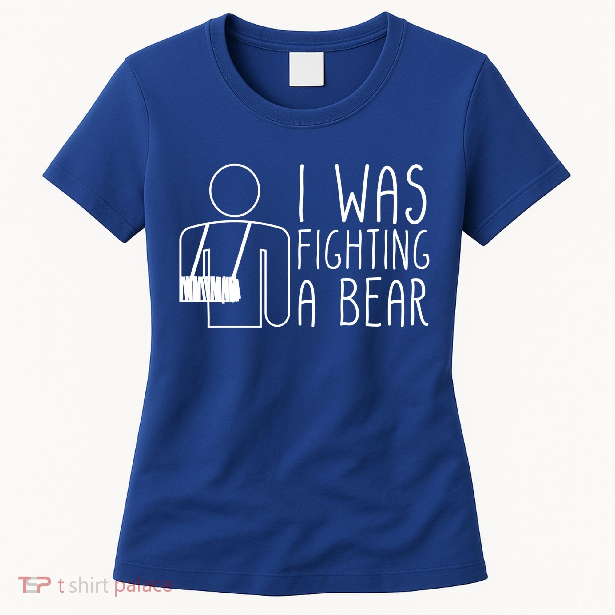 I Was Fighting A Bear Broken Arm Cool Gift Women's T-Shirt