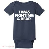 I Wanna Fighting A Bear Funny Injury Baby Bodysuit thumb 0