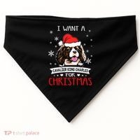 I Want For Christmas Is A Cavalier King Charles Spaniel Gift USA-Made Doggie Bandana thumb 0