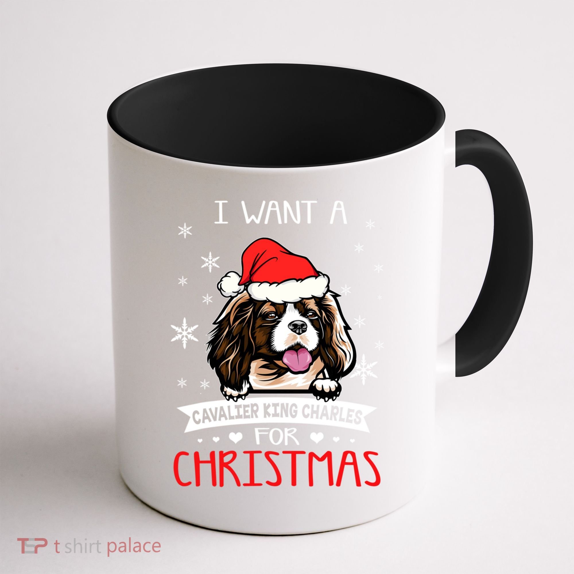 I Want For Christmas Is A Cavalier King Charles Spaniel Gift Coffee Mug