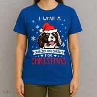 I Want For Christmas Is A Cavalier King Charles Spaniel Gift T-Shirt thumb 4