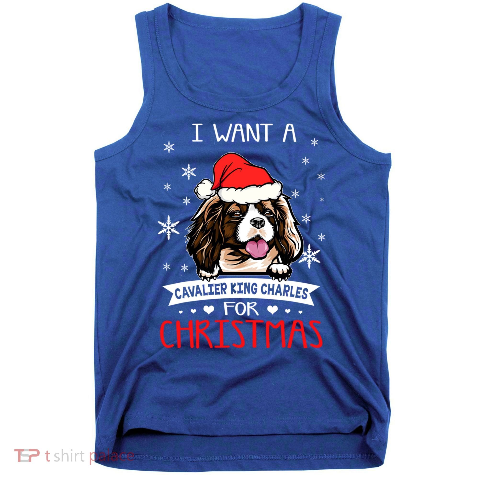 I Want For Christmas Is A Cavalier King Charles Spaniel Gift Tank Top