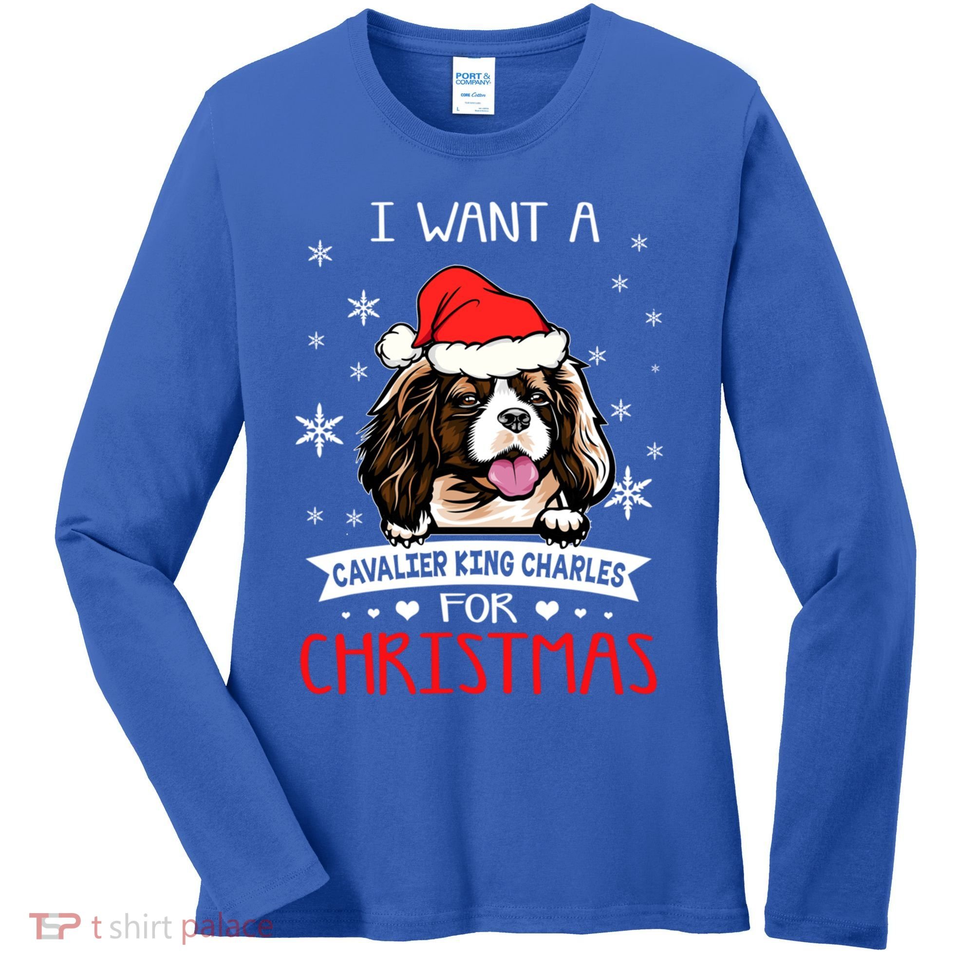 I Want For Christmas Is A Cavalier King Charles Spaniel Gift Women's Long Sleeve Shirt