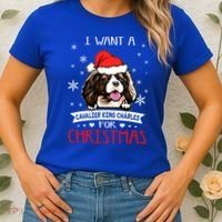 I Want For Christmas Is A Cavalier King Charles Spaniel Gift Women's T-Shirt thumb 2
