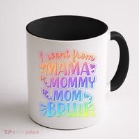 I Went From Mama Mommy Mom To BRUH Coffee Mug thumb 1