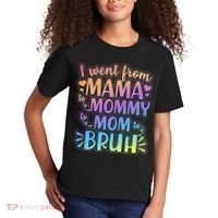 I Went From Mama Mommy Mom To BRUH Kids T-Shirt thumb 2