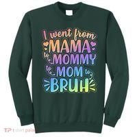 I Went From Mama Mommy Mom To BRUH Sweatshirt thumb 0