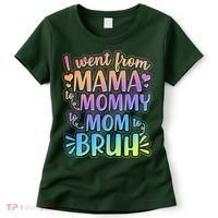 I Went From Mama Mommy Mom To BRUH Women's T-Shirt thumb 0