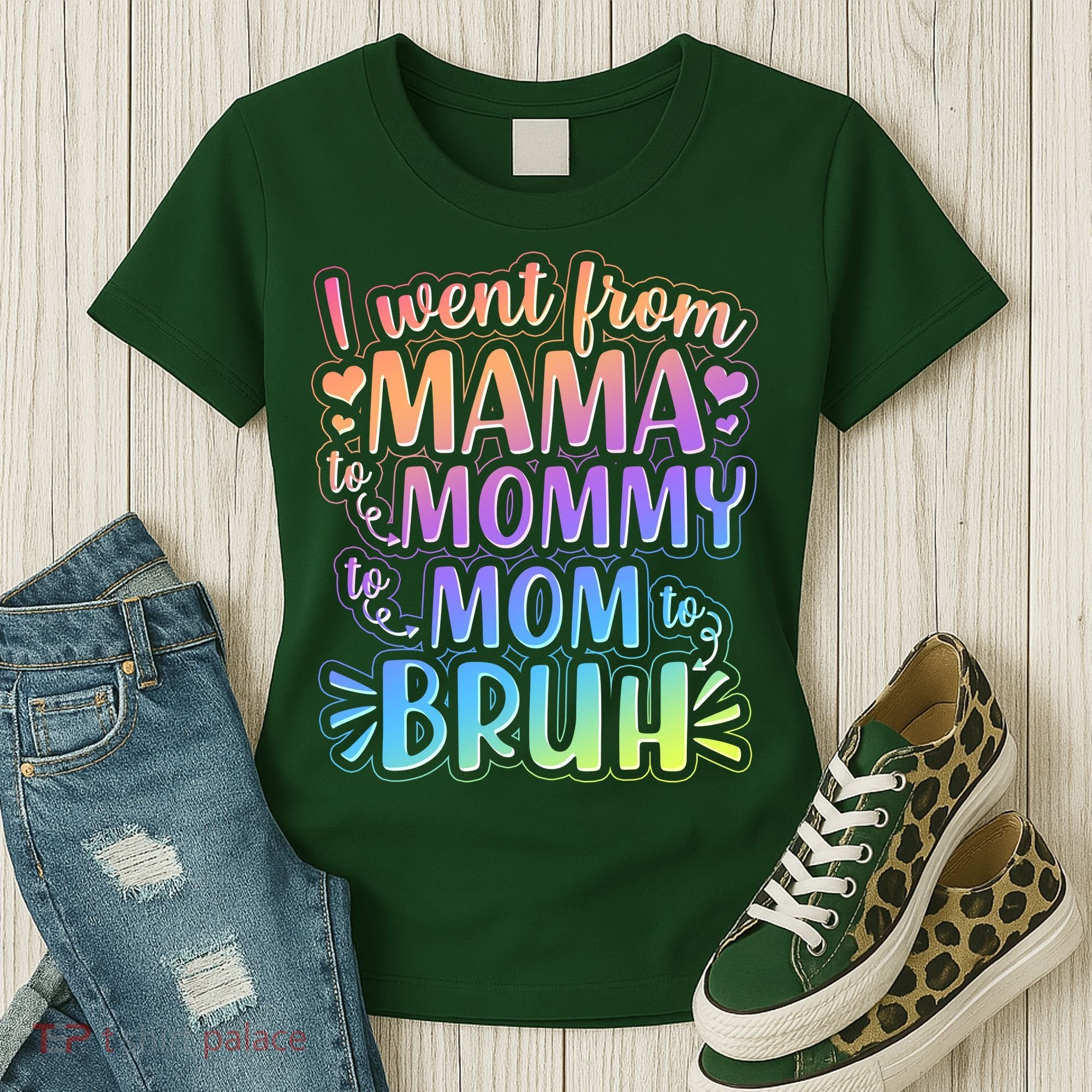 I Went From Mama Mommy Mom To BRUH Women's T-Shirt