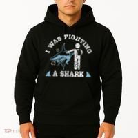 I Was Fighting A Shark Funny Arm Broken Hoodie thumb 2