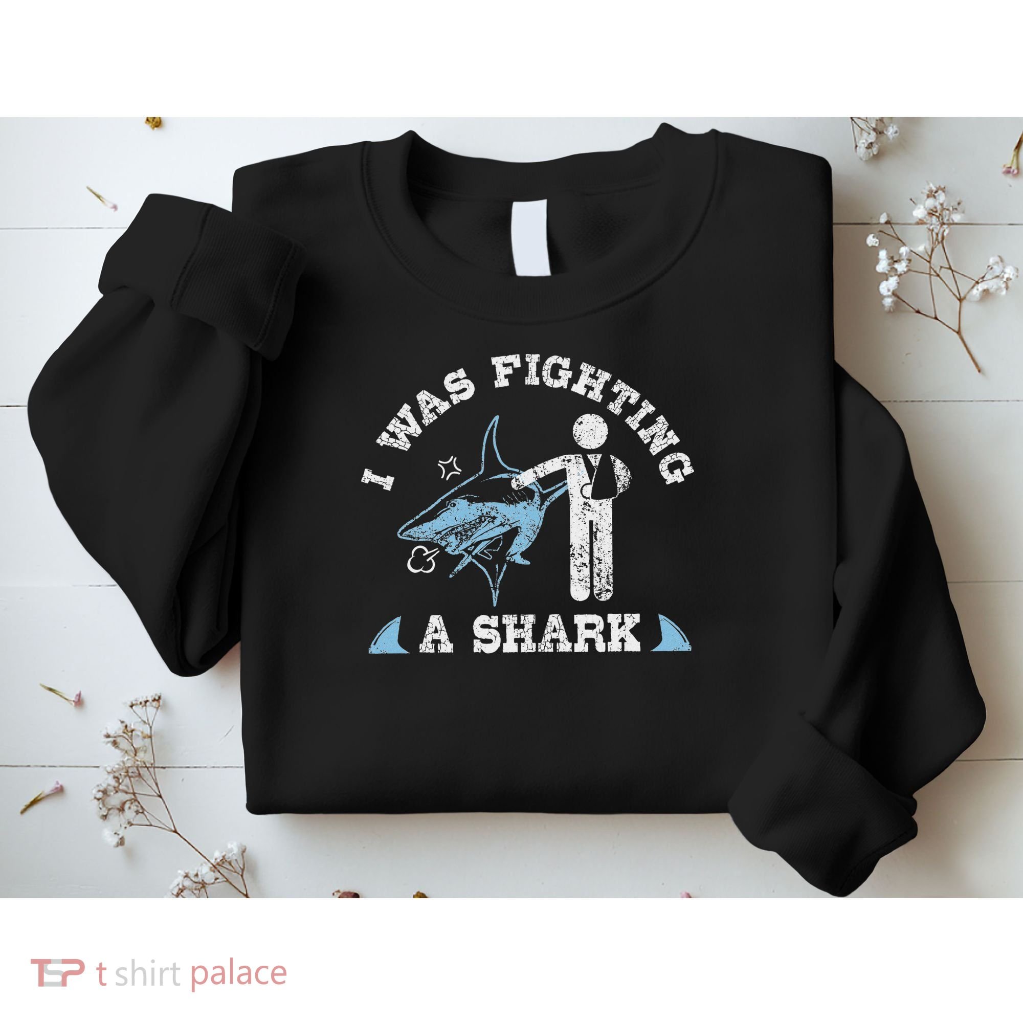 I Was Fighting A Shark Funny Arm Broken Sweatshirt