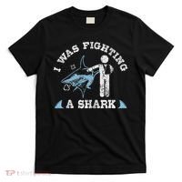 I Was Fighting A Shark Funny Arm Broken T-Shirt thumb 0
