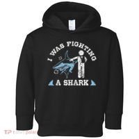 I Was Fighting A Shark Funny Arm Broken Toddler Hoodie thumb 0