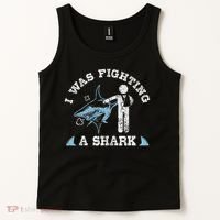 I Was Fighting A Shark Funny Arm Broken Tank Top thumb 2