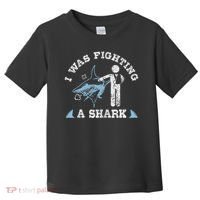 I Was Fighting A Shark Funny Arm Broken Toddler T-Shirt thumb 0
