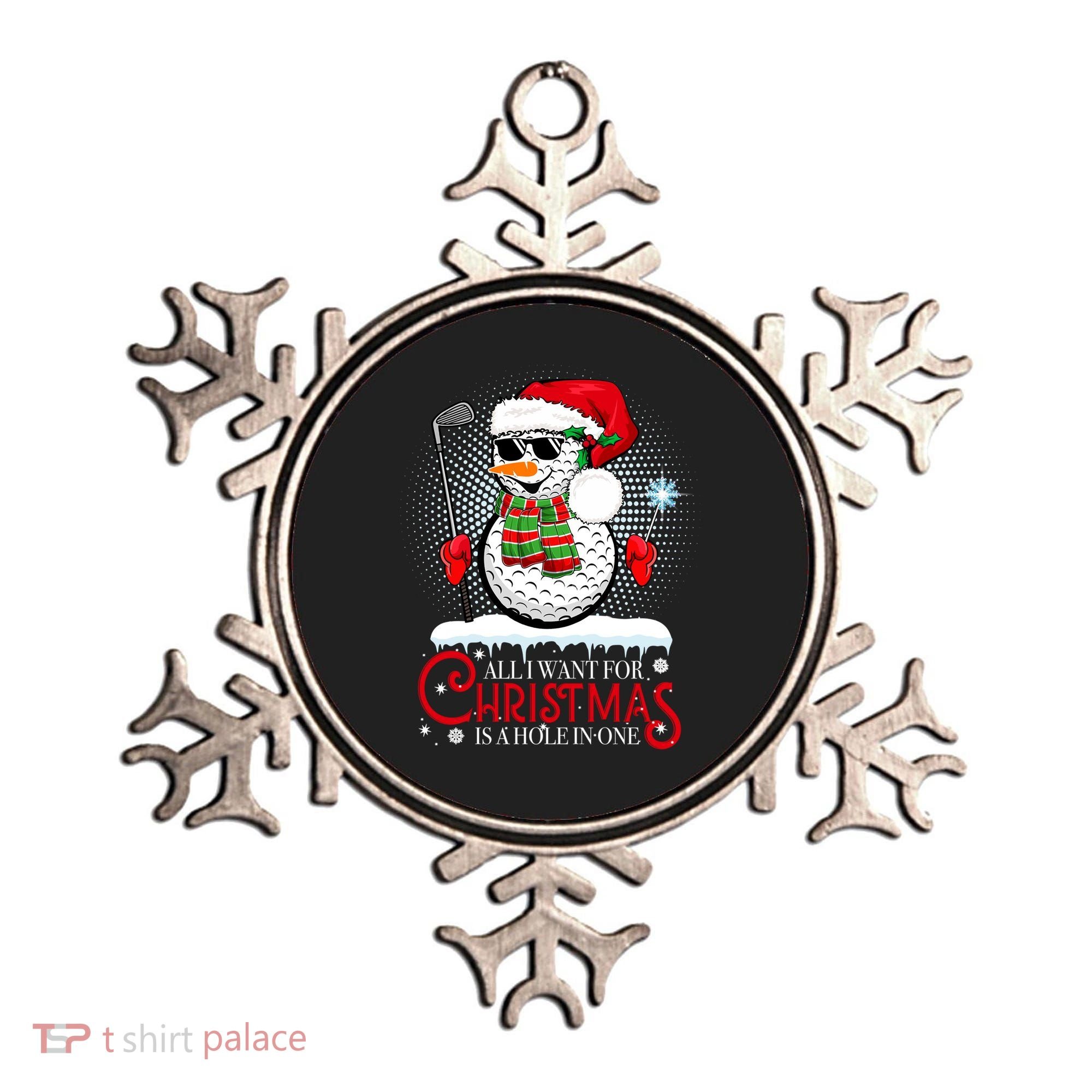 I Want For Christmas Is A Hole In One Golf Ball Snowman Xmas Ornament