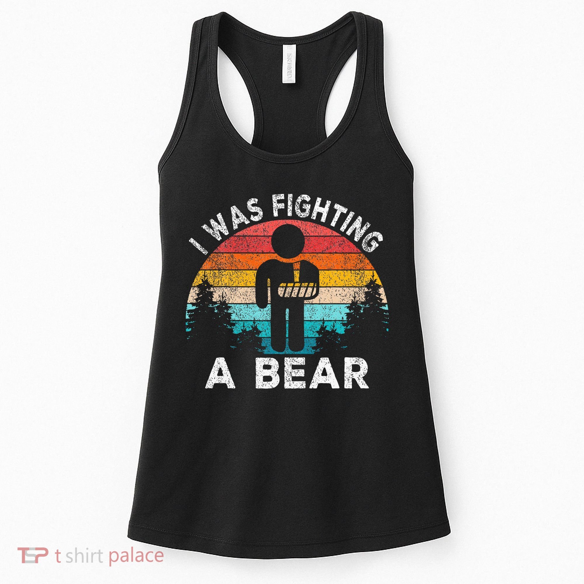 I Was Fighting A Bear Get Well Soon Broken Arm Surgery Retro Women's Tank Top