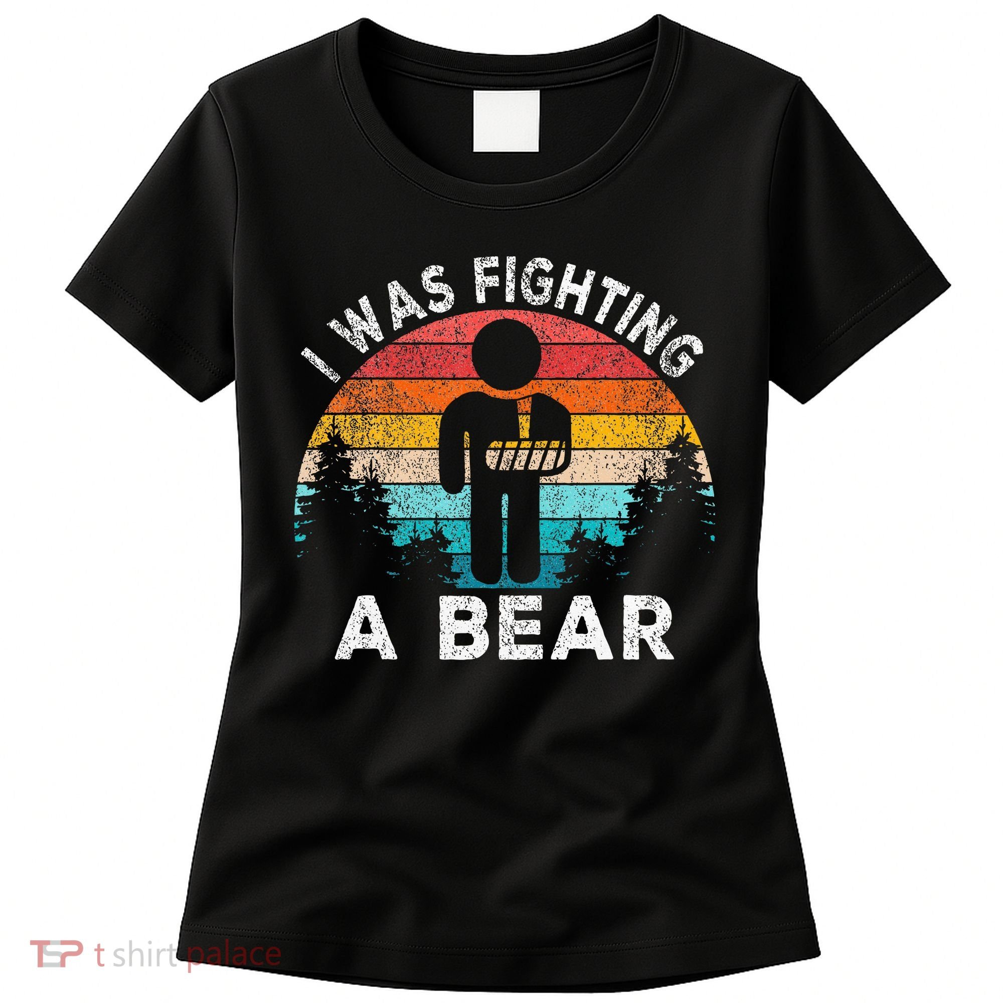 I Was Fighting A Bear Get Well Soon Broken Arm Surgery Retro Women's T-Shirt