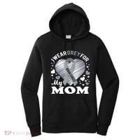 I Wear Grey For My Mom Gift Brain Cancer Awareness Gift Women's Hoodie thumb 0