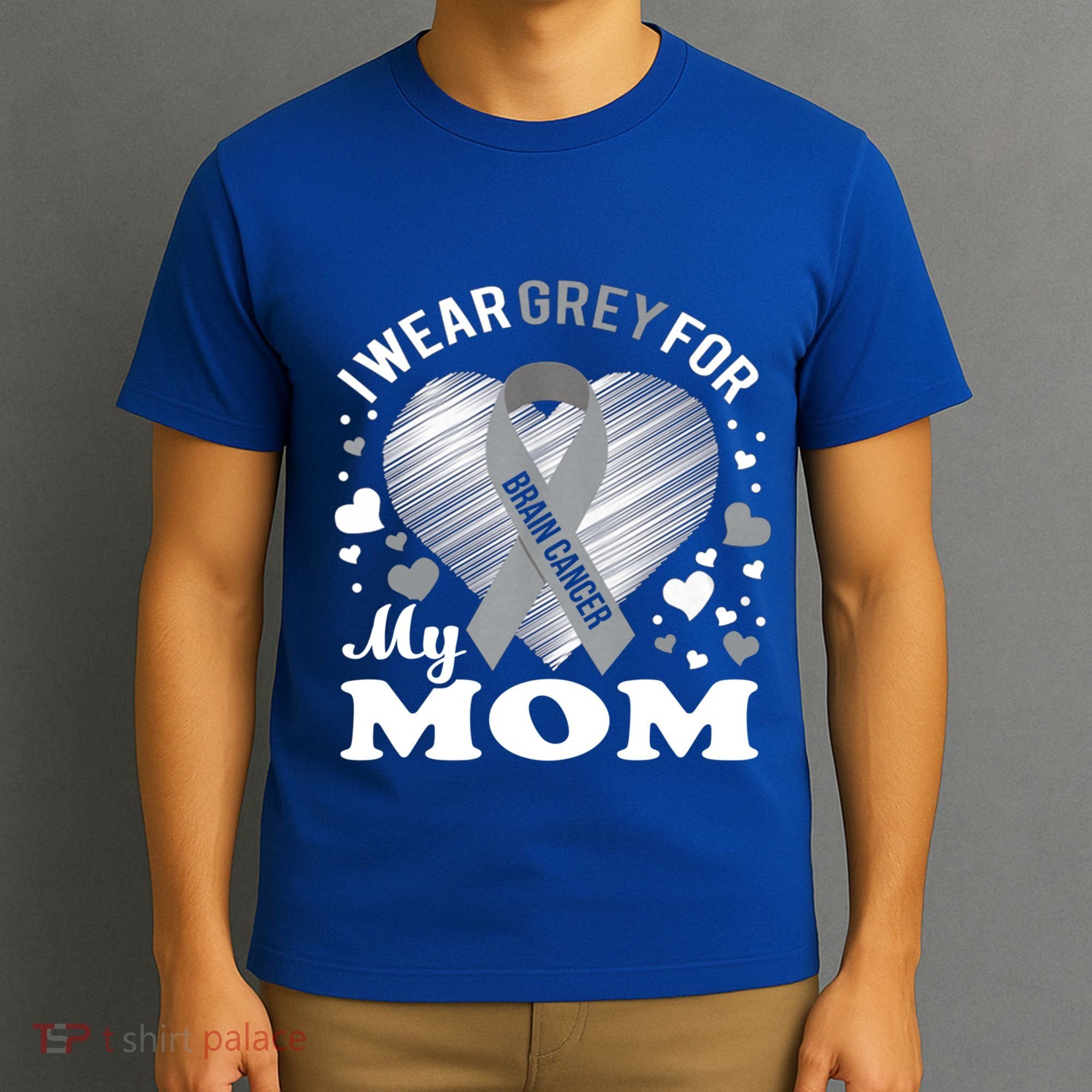 I Wear Grey For My Mom Gift Brain Cancer Awareness Gift T-Shirt