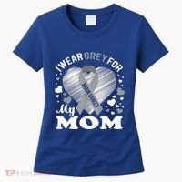 I Wear Grey For My Mom Gift Brain Cancer Awareness Gift Women's T-Shirt thumb 0