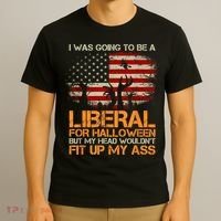 I Was Going To Be A Liberal For Halloween Flag T-Shirt thumb 3