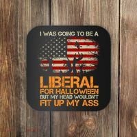 I Was Going To Be A Liberal For Halloween Flag Coaster thumb 0