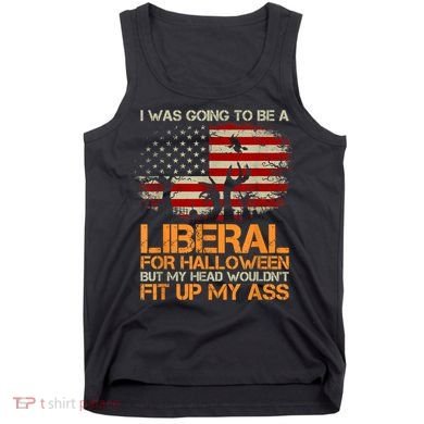 I Was Going To Be A Liberal For Halloween Flag Tank Top