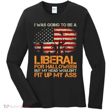 I Was Going To Be A Liberal For Halloween Flag Women's Long Sleeve Shirt