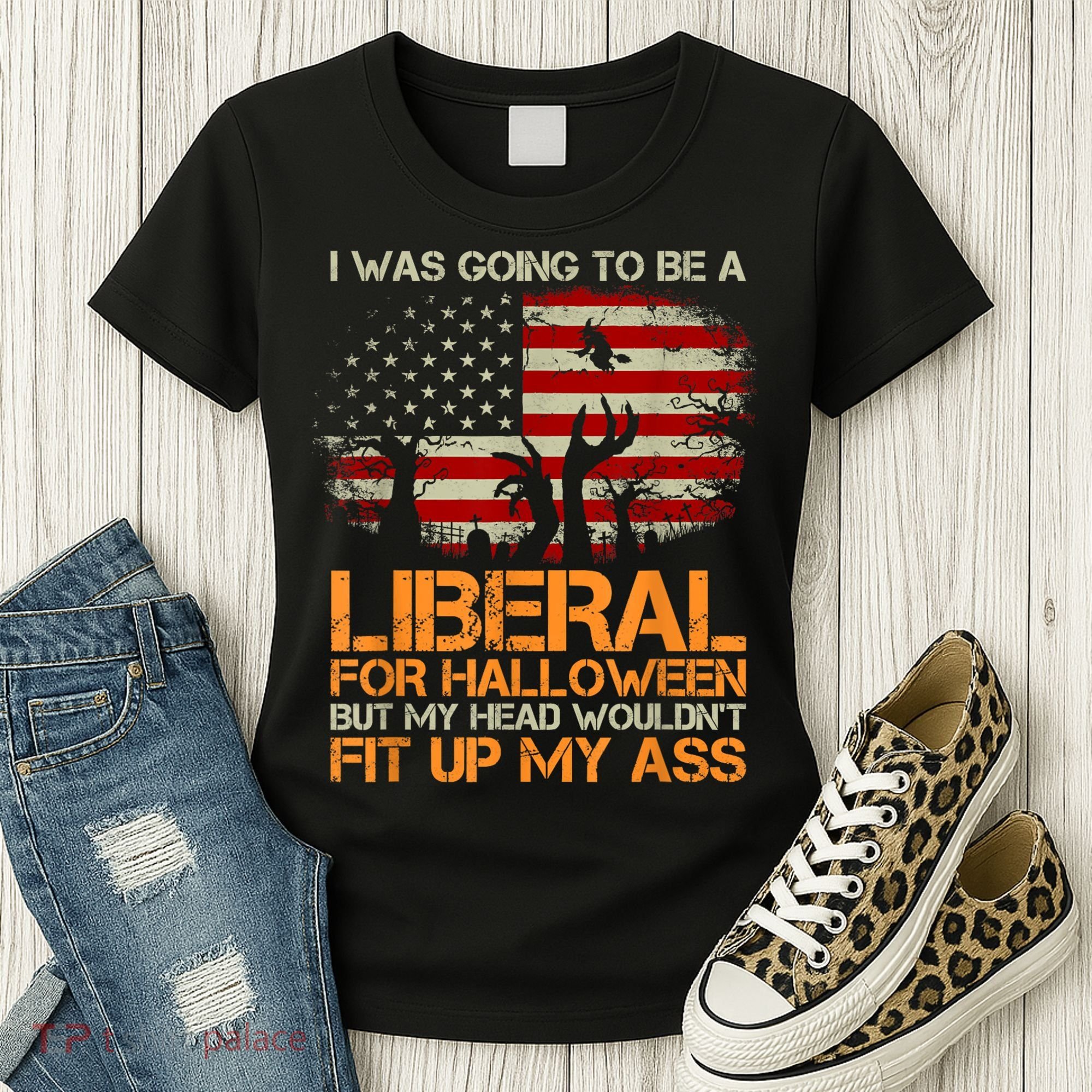 I Was Going To Be A Liberal For Halloween Flag Women's T-Shirt