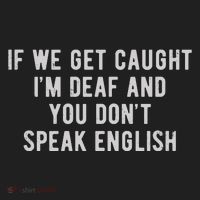 If We Get Caught IM Deaf And You DonT Speak English Beanie thumb 2