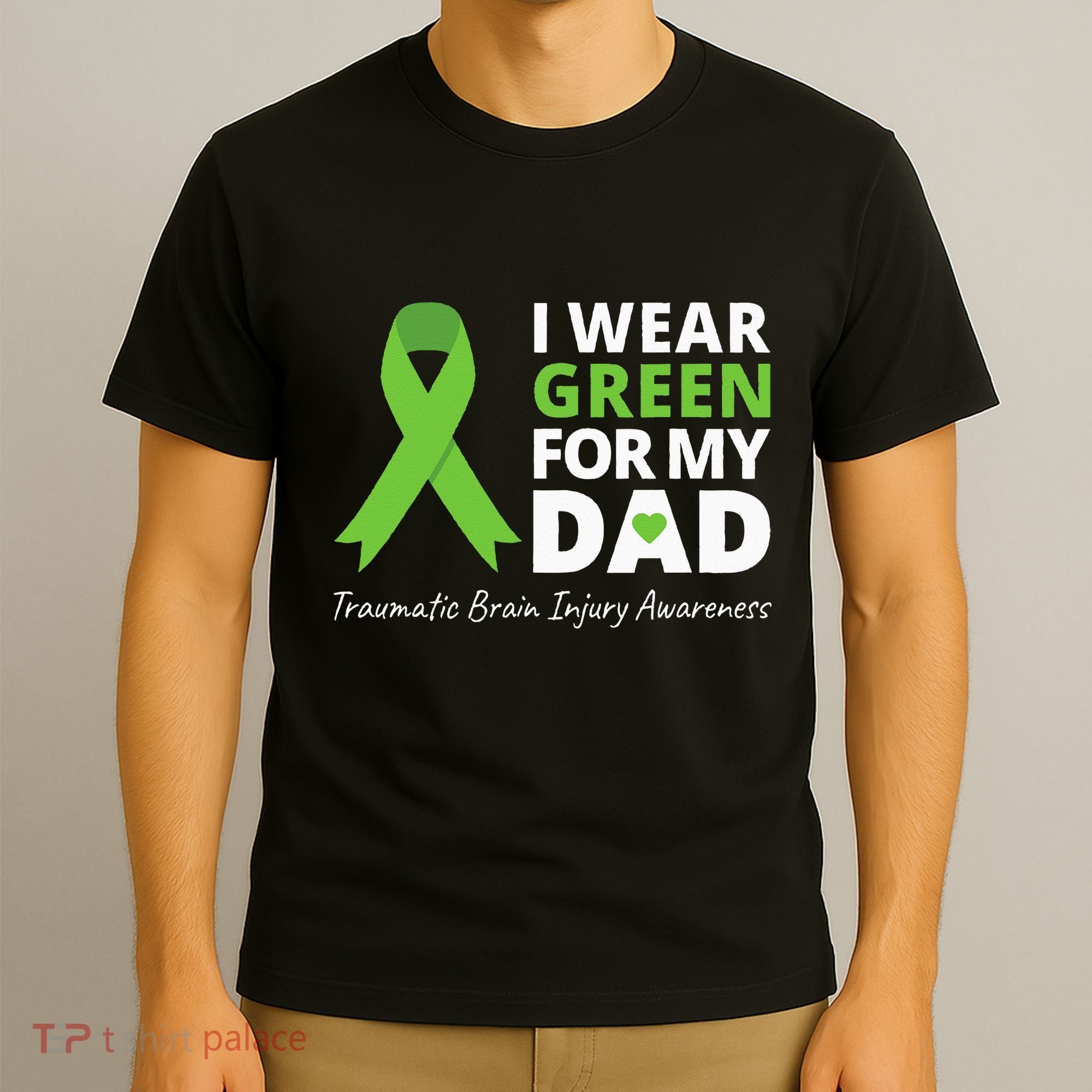 I Wear Green For My Dad TBI Awareness Green Ribbon T-Shirt