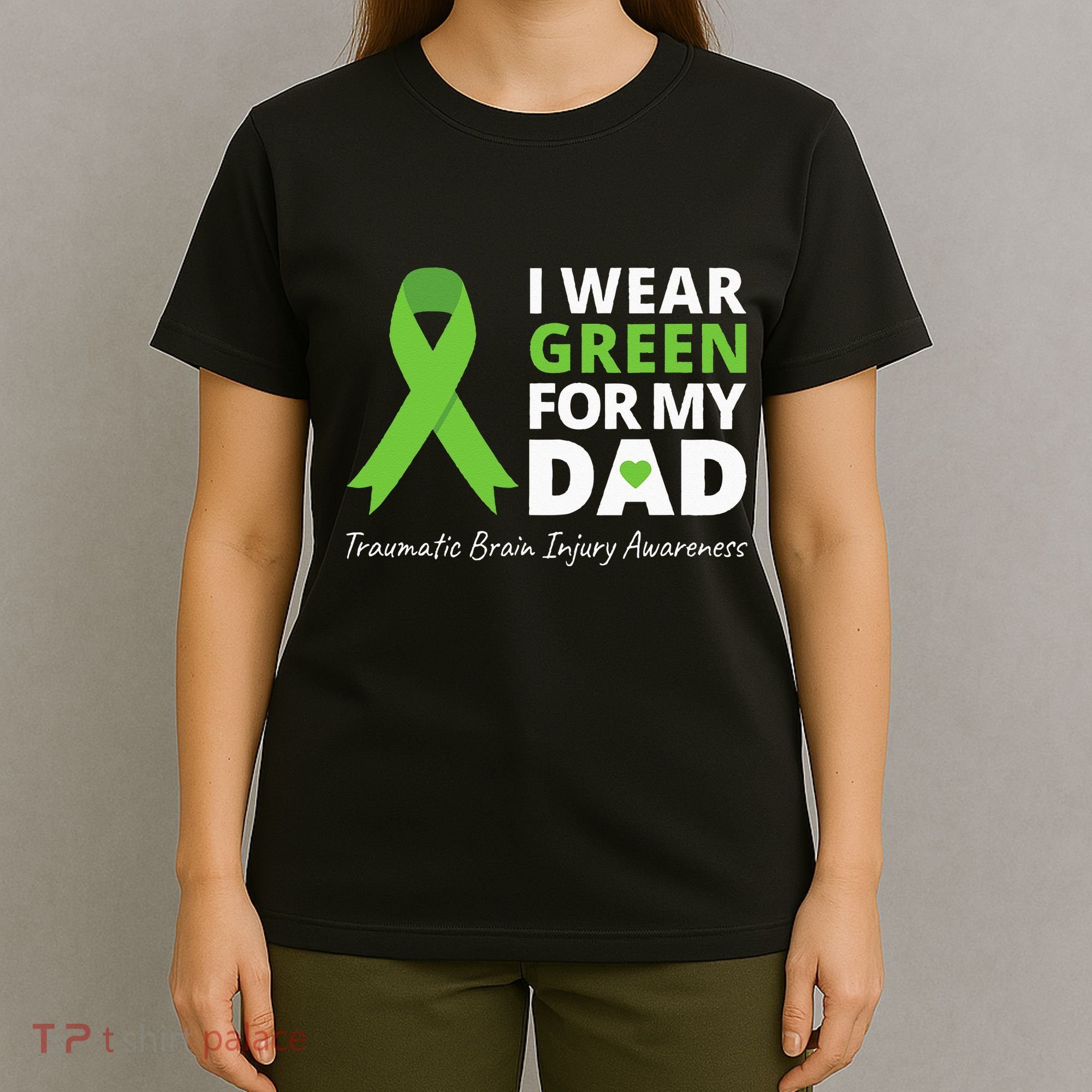 I Wear Green For My Dad TBI Awareness Green Ribbon T-Shirt