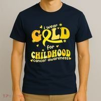 I Wear Gold For Childhood Cancer Awareness T-Shirt thumb 3