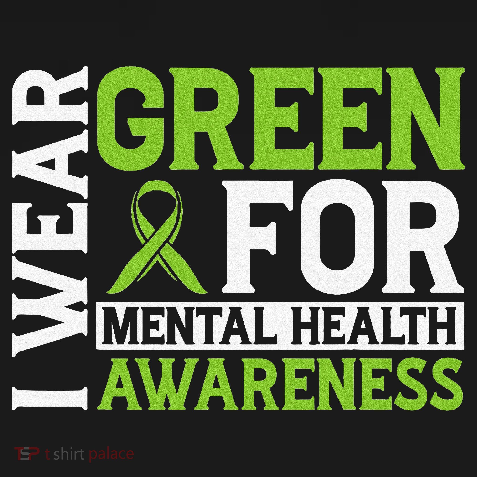I Wear Green Mental Health Awareness Mental Health Matters Women's Hoodie