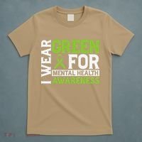 I Wear Green Mental Health Awareness Mental Health Matters T-Shirt thumb 5