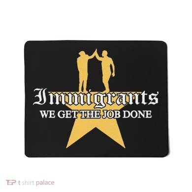 Immigrants We Get The Job Done Stars Mousepad