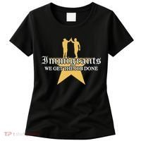 Immigrants We Get The Job Done Stars Women's T-Shirt thumb 0