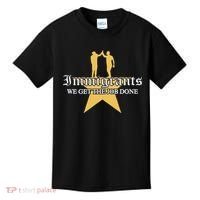 Immigrants We Get The Job Done Stars Kids T-Shirt thumb 0