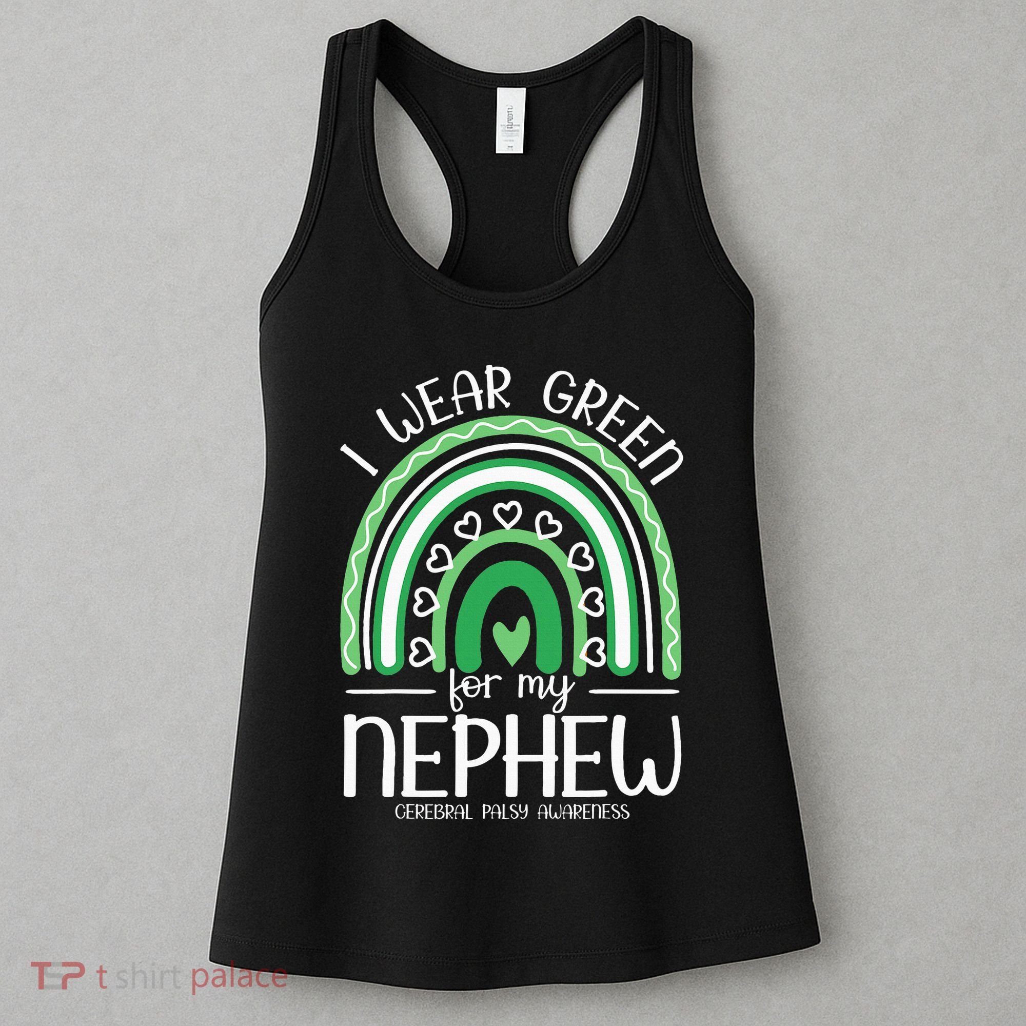 I Wear Green For My Nephew Cerebral Palsy Awareness Women's Tank Top