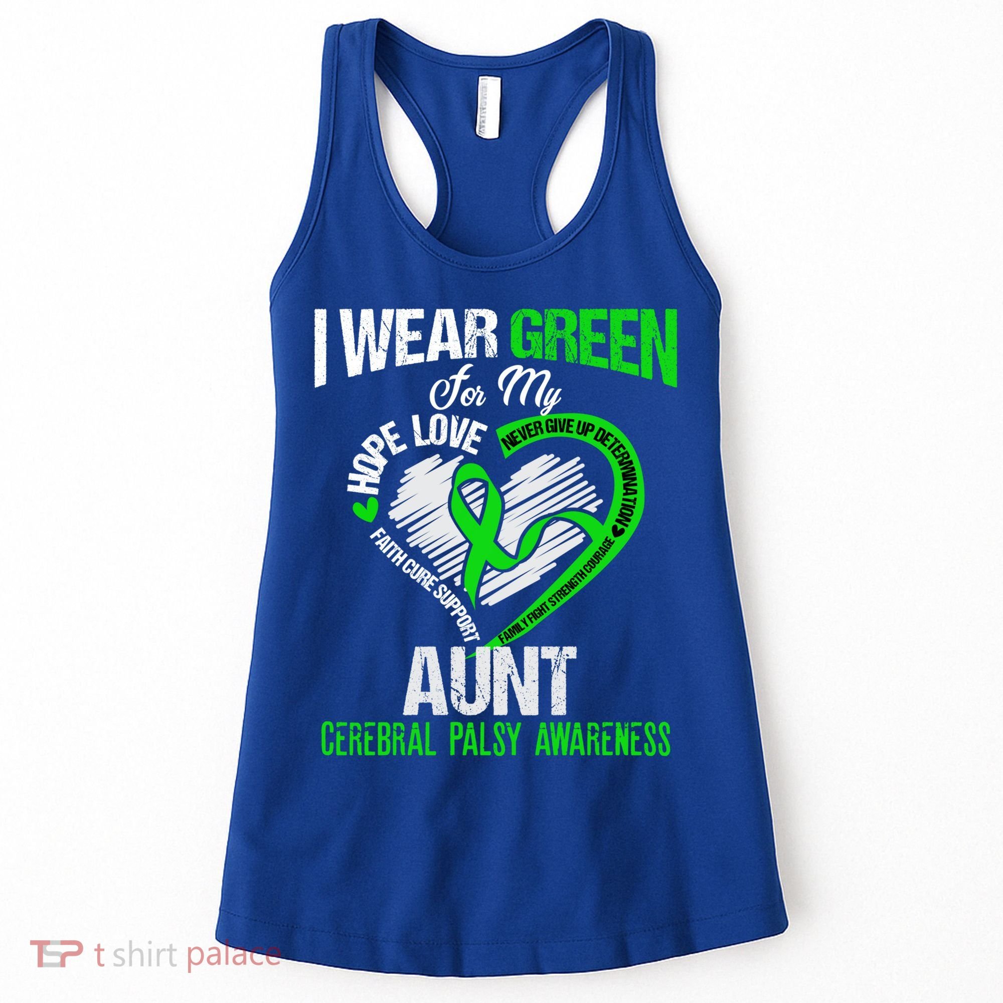 I Wear Green For My Aunt Cerebral Palsy Green Ribbon Gift Women's Tank Top