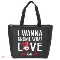 I Wanna Gnome What Love Is Valentine Day Tote Bag thumb 0