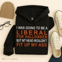 I Was Going To Be A Liberal For Halloween Hoodie thumb 4