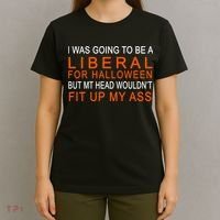 I Was Going To Be A Liberal For Halloween T-Shirt thumb 4