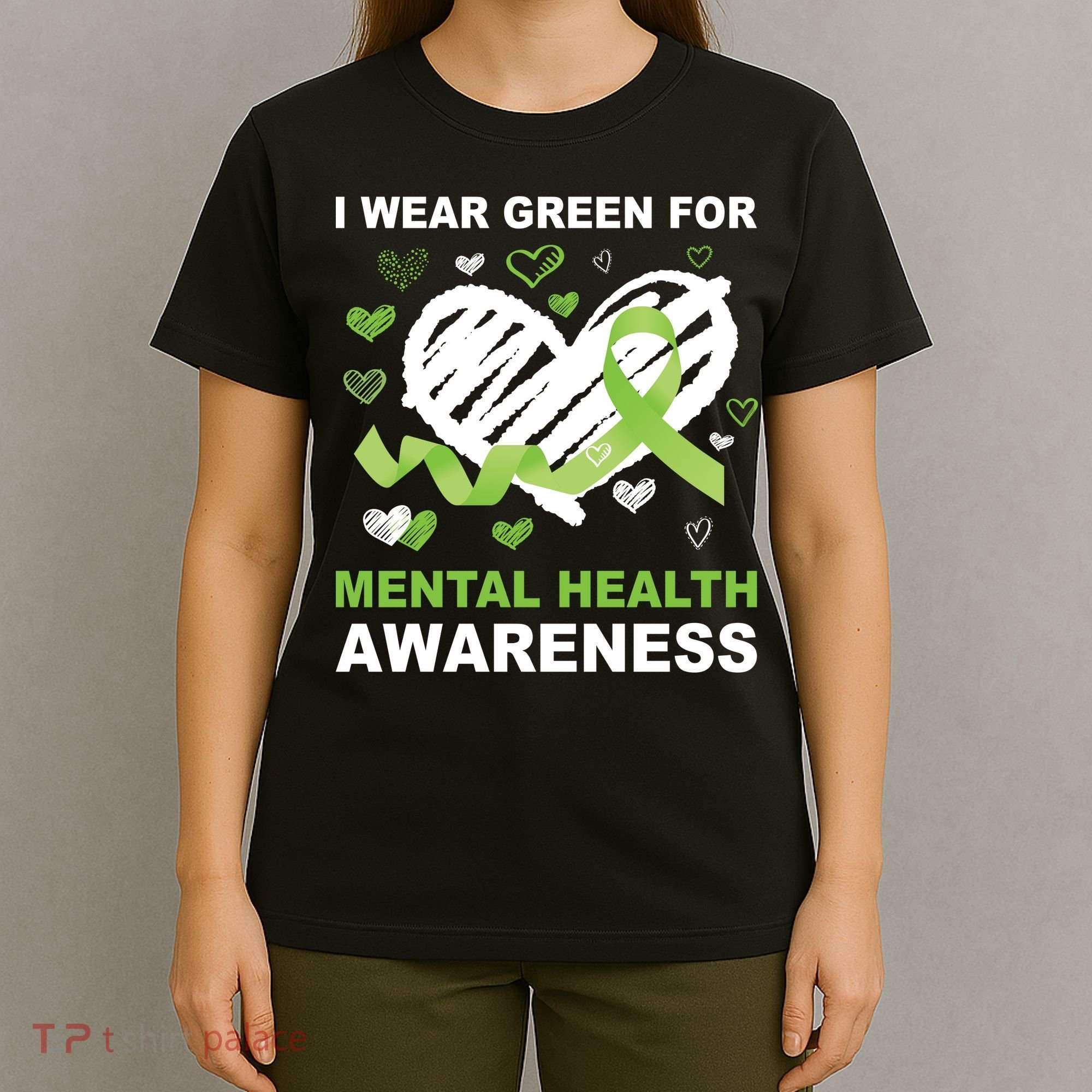 I Wear Green For Mental Health Awareness Ribbon Heart T-Shirt