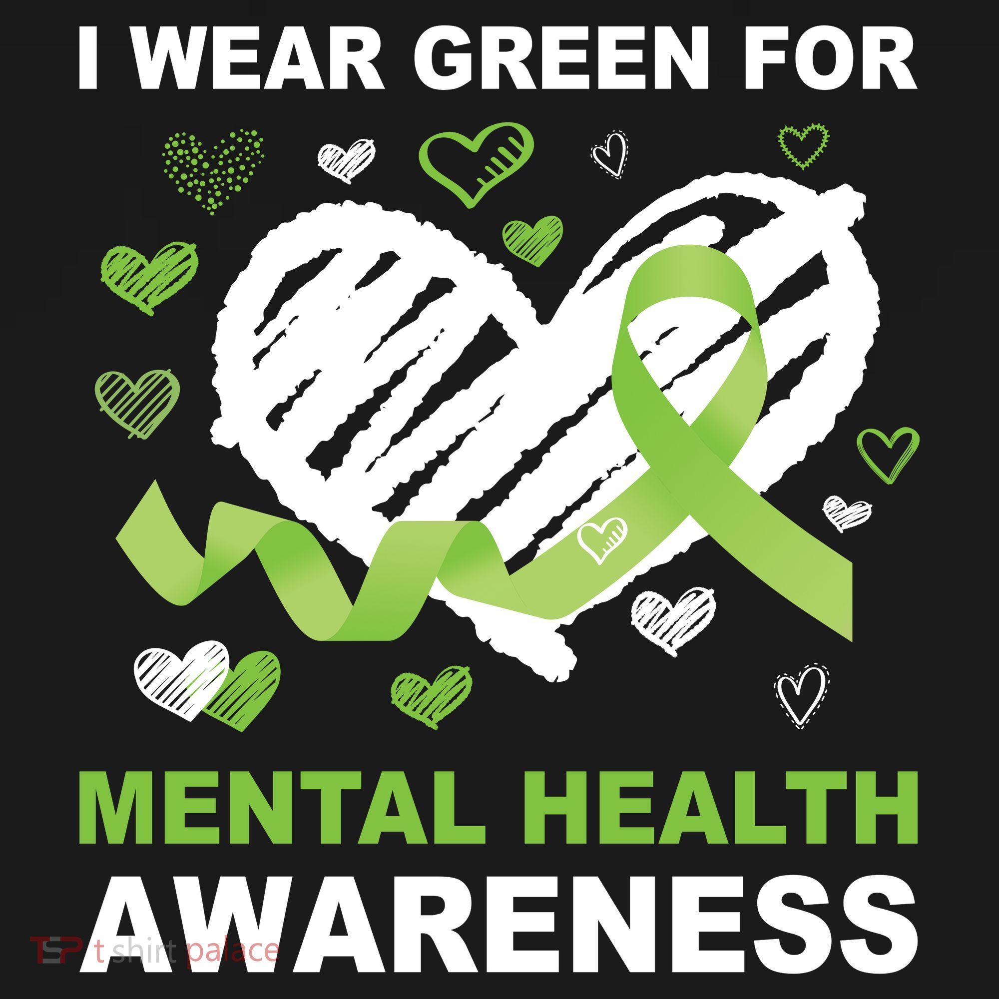 I Wear Green For Mental Health Awareness Ribbon Heart T-Shirt