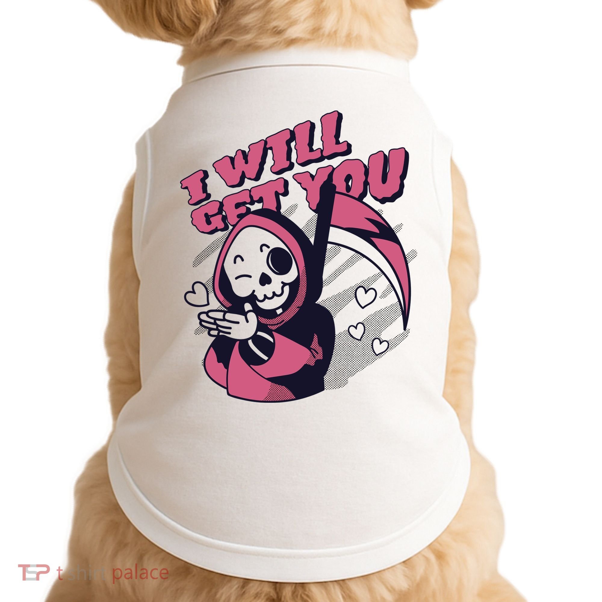 I Will Get You Grim Reaper Cute Gift Doggie Tank