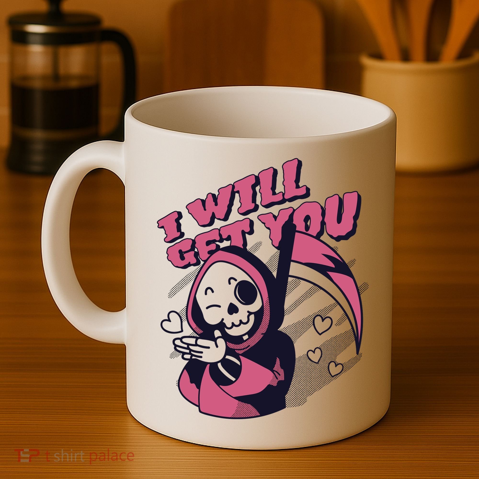 I Will Get You Grim Reaper Cute Gift Coffee Mug